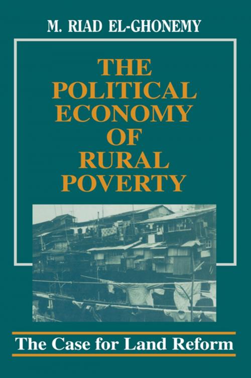 Cover of the book The Political Economy of Rural Poverty by M. Riad El-Ghonemy, Taylor and Francis