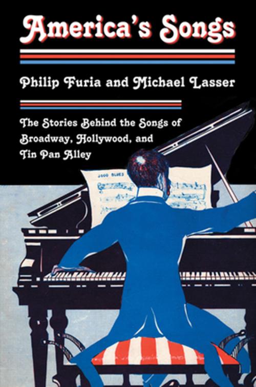 Cover of the book America's Songs by Philip Furia, Michael Lasser, Taylor and Francis