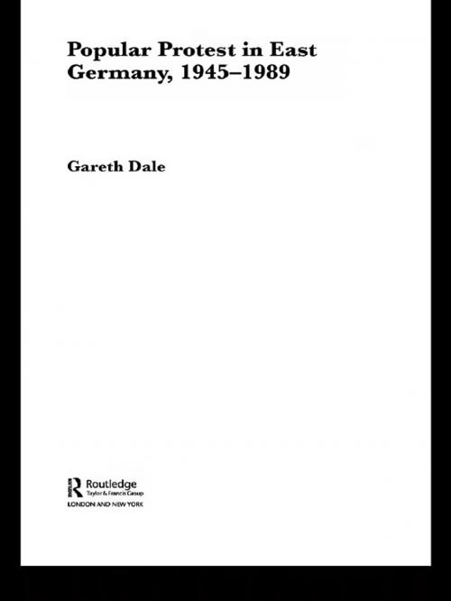 Cover of the book Popular Protest in East Germany by Gareth Dale, Taylor and Francis