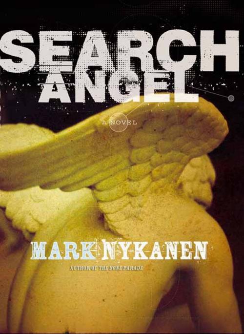 Cover of the book Search Angel by Mark Nykanen, Hachette Books