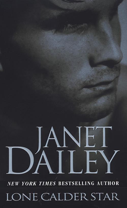 Cover of the book Lone Calder Star by Janet Dailey, Zebra Books
