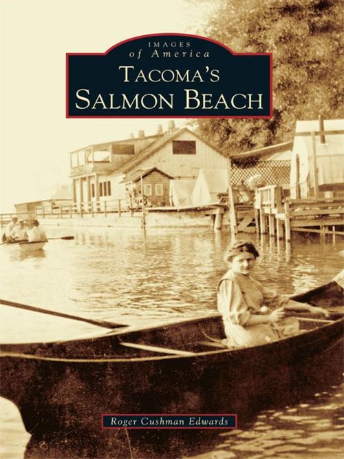 Cover of the book Tacoma's Salmon Beach by Roger Cushman Edwards, Arcadia Publishing Inc.