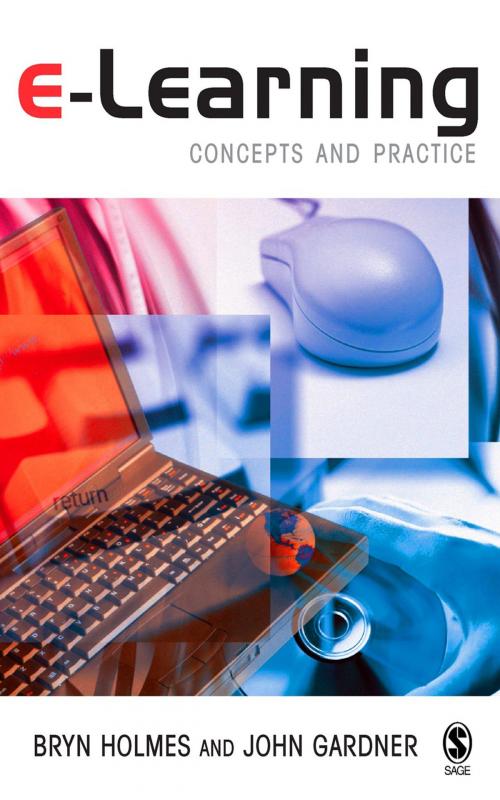 Cover of the book E-Learning by Bryn Holmes, John Gardner, SAGE Publications