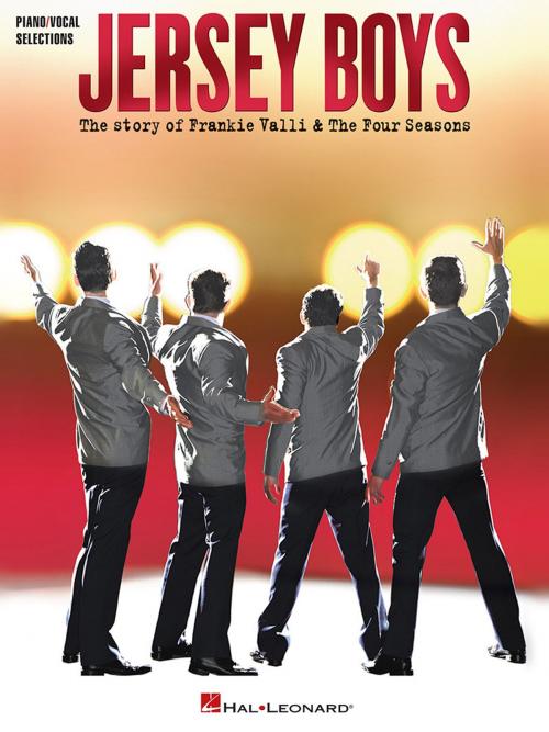 Cover of the book Jersey Boys - Vocal Selections (Songbook) by Frankie Valli, The Four Seasons, Hal Leonard