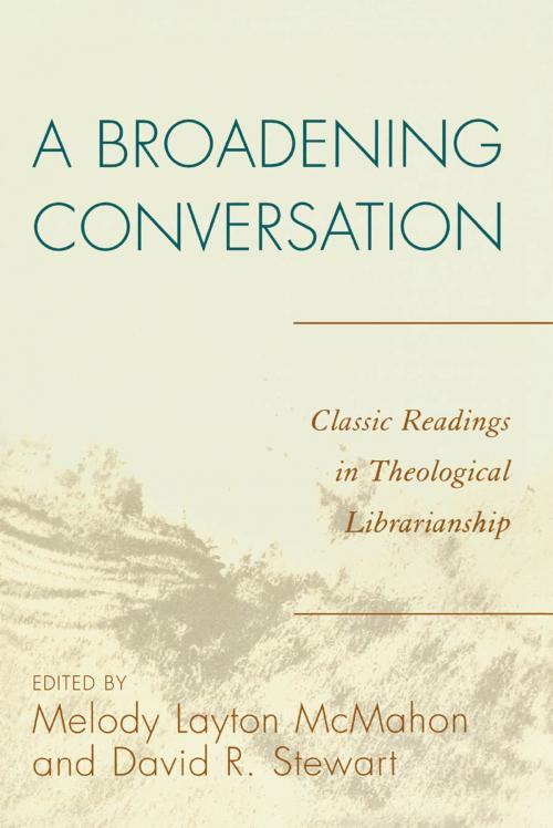 Cover of the book A Broadening Conversation by , Scarecrow Press