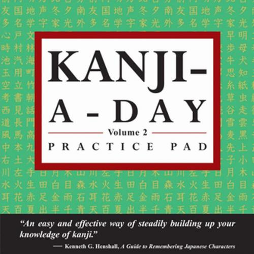 Cover of the book Kanji a Day Practice Volume 2 by , Tuttle Publishing