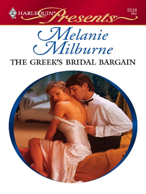 Cover of the book The Greek's Bridal Bargain by Melanie Milburne, Harlequin