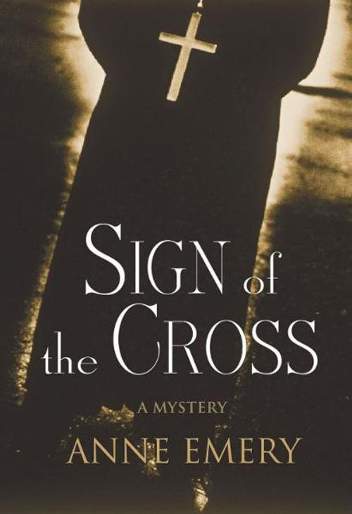 Cover of the book Sign of the Cross by Anne Emery, ECW Press