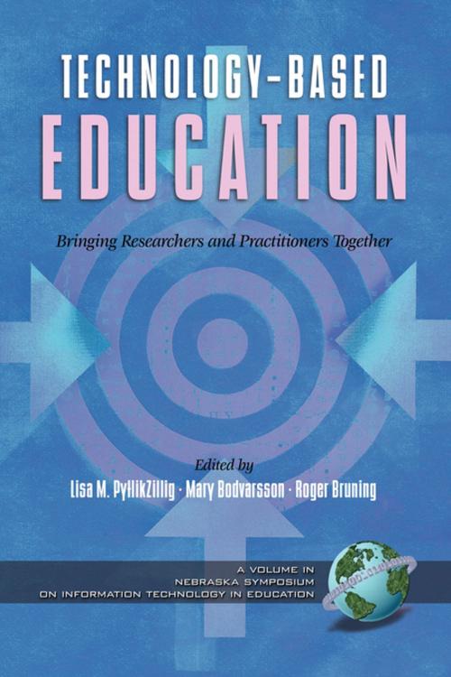 Cover of the book TechnologyBased Education by , Information Age Publishing