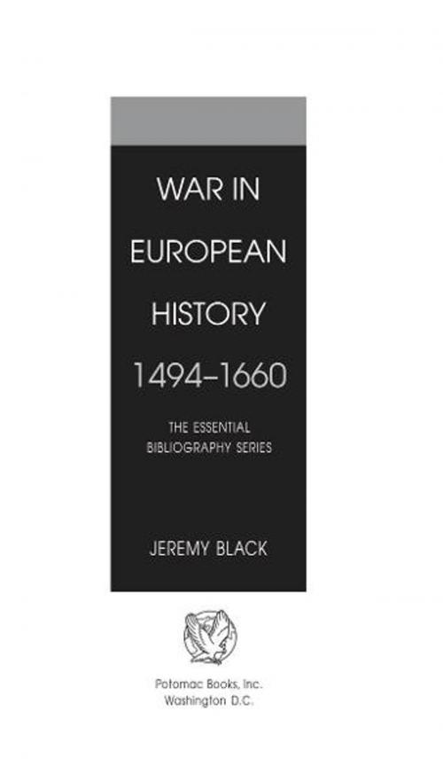 Cover of the book War in European History, 14941660 by Jeremy Black, Potomac Books Inc.