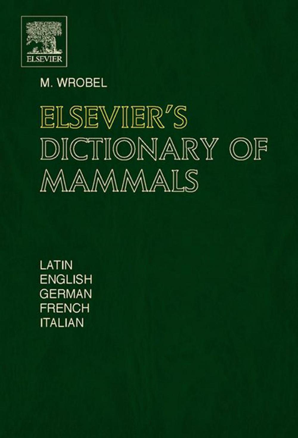 Big bigCover of Elsevier's Dictionary of Mammals