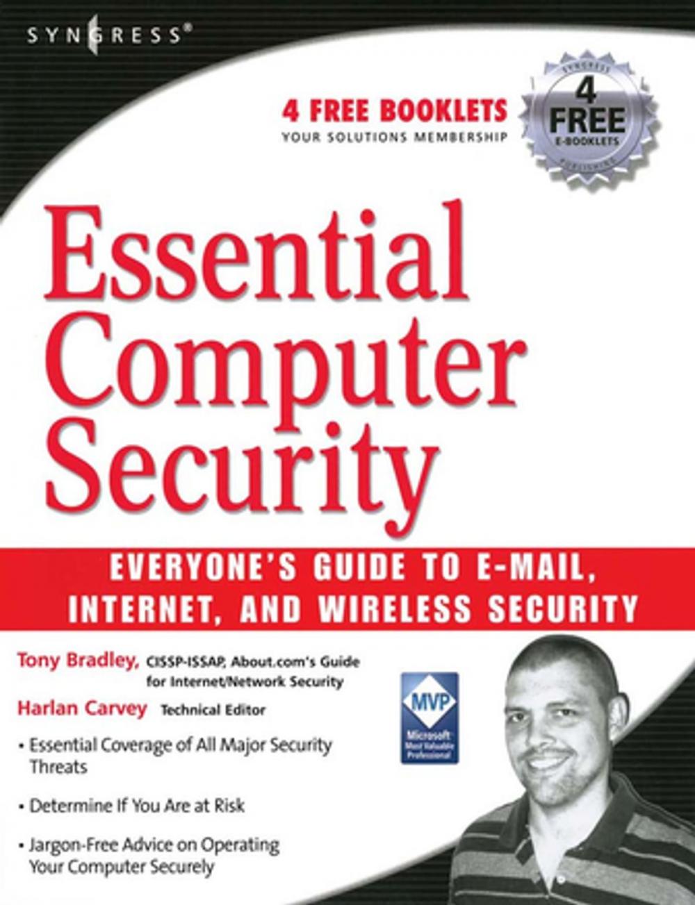 Big bigCover of Essential Computer Security: Everyone's Guide to Email, Internet, and Wireless Security