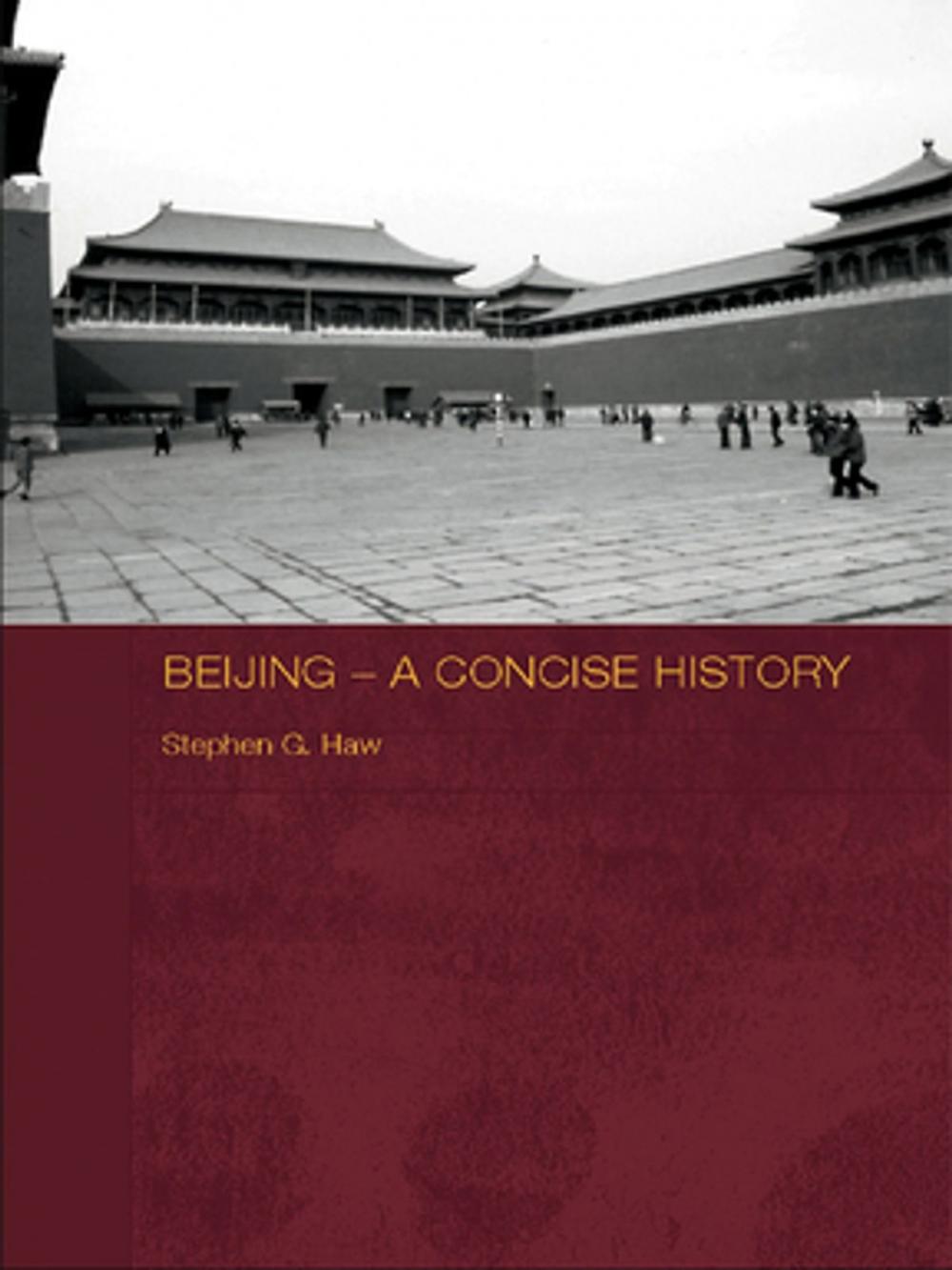 Big bigCover of Beijing - A Concise History
