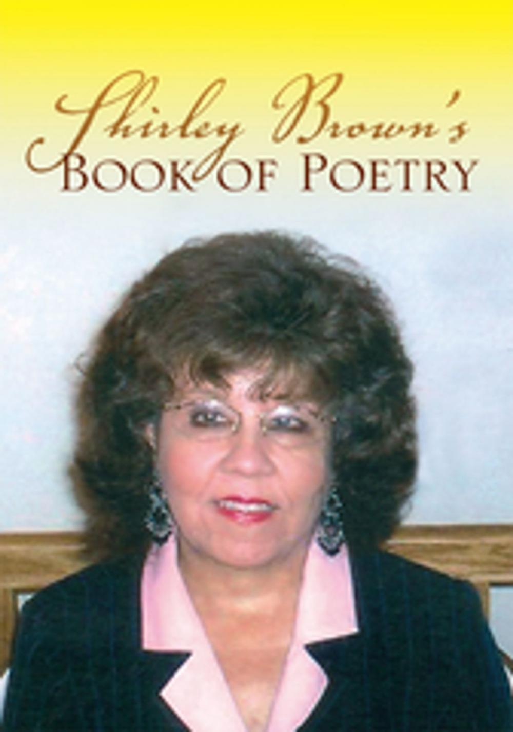 Big bigCover of Shirley Brown's Book of Poetry