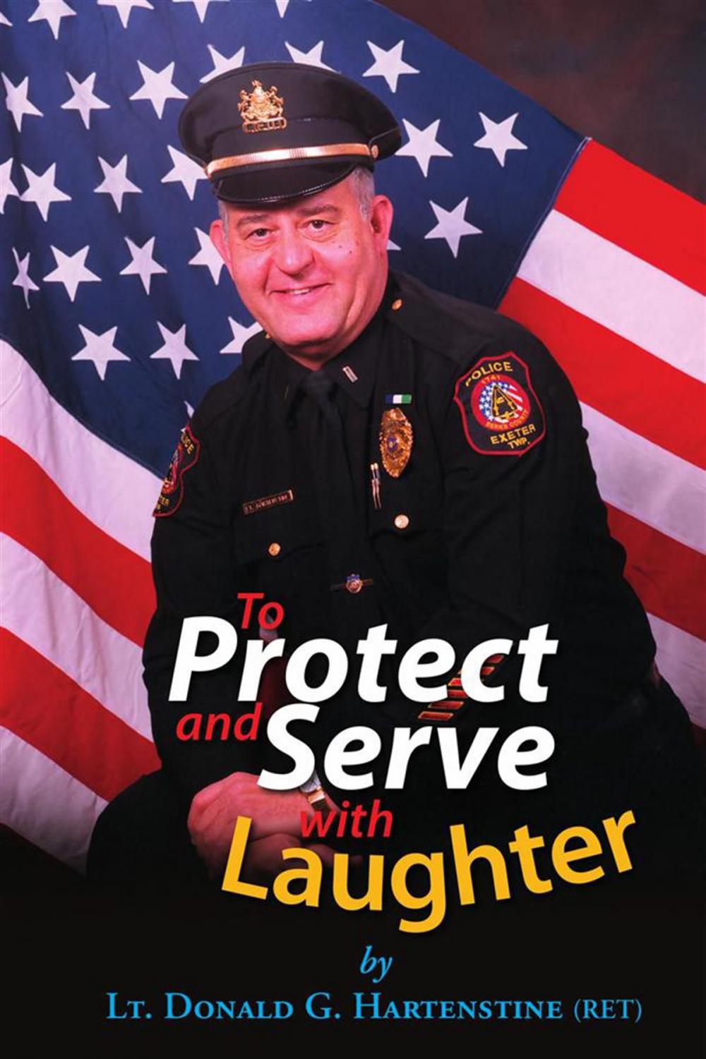 Big bigCover of To Protect and Serve with Laughter