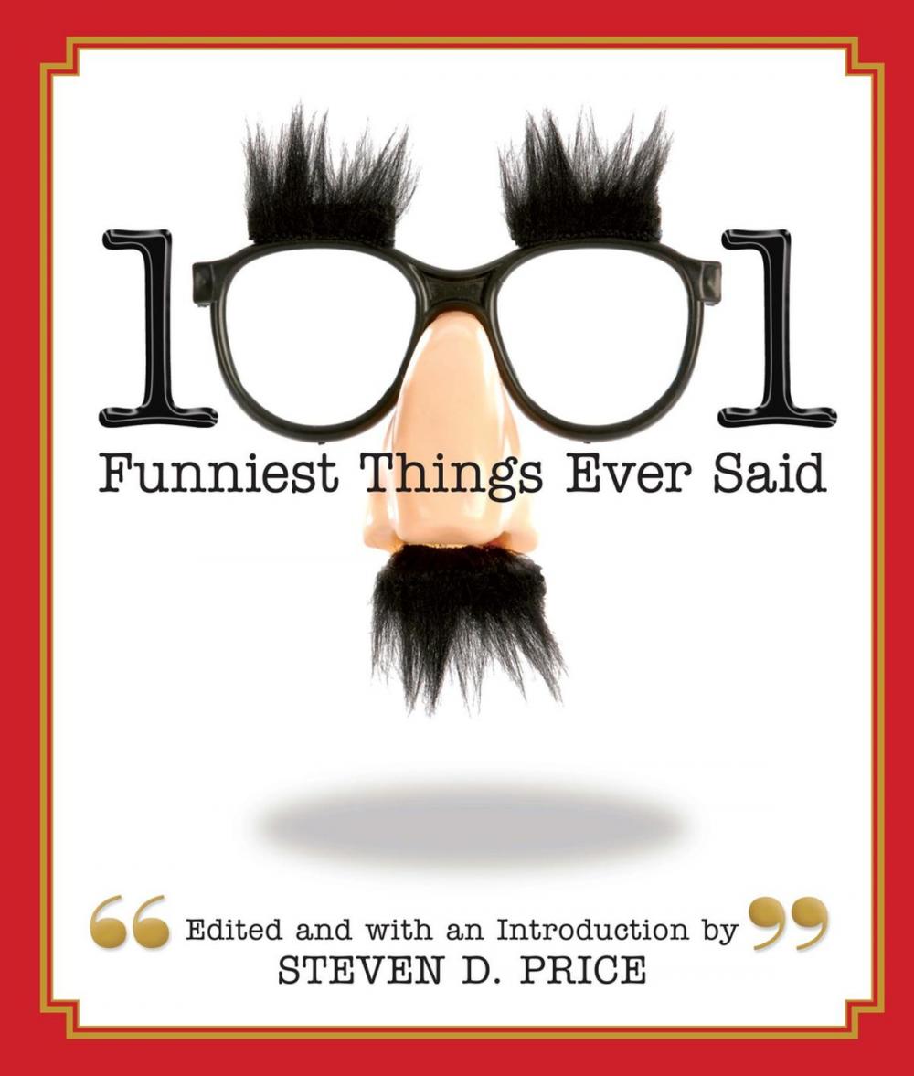Big bigCover of 1001 Funniest Things Ever Said