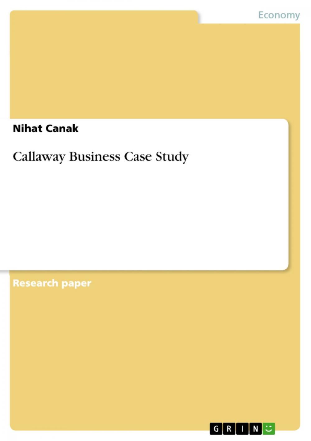 Big bigCover of Callaway Business Case Study