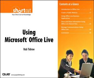 Cover of the book Using Microsoft Office Live (Digital Short Cut) by J. Peter Bruzzese, Ronald Barrett, Wayne Dipchan