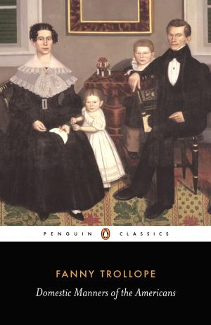 Cover of the book Domestic Manners of the Americans by David Coleman