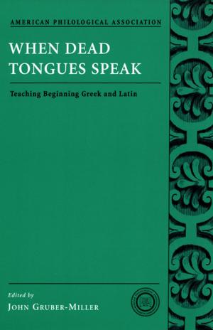 Cover of the book When Dead Tongues Speak by Deborah L. Rhode