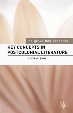 Cover of Key Concepts in Postcolonial Literature