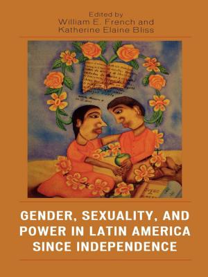 Cover of the book Gender, Sexuality, and Power in Latin America since Independence by Israel  W. Charny
