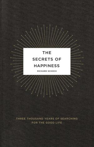 Cover of the book The Secrets of Happiness by Robert M. Sapolsky