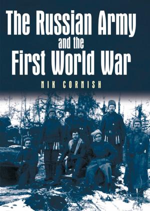 Cover of the book Russian Army and the First World War by Nicholas Booth