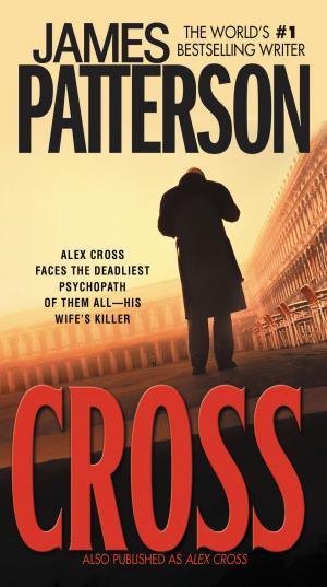 Cover of the book Cross (Also Published as Alex Cross) by Elizabeth Ducie