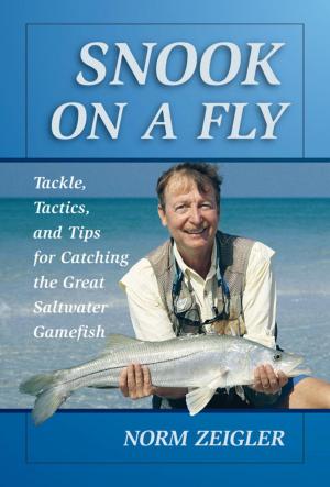 Cover of the book Snook on a Fly by Mark Nesbit, Joshua Lawrence Chamberlain