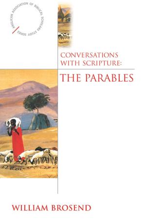 Cover of the book Conversations with Scripture: The Parables by Urban T. Holmes III