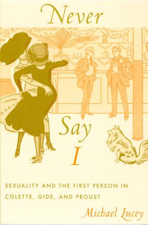 Cover of the book Never Say I by Jeffrey Sconce