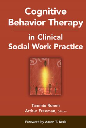 Book cover of Cognitive Behavior Therapy in Clinical Social Work Practice