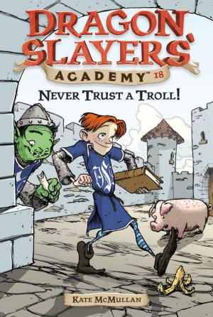 Book cover of Never Trust a Troll! #18