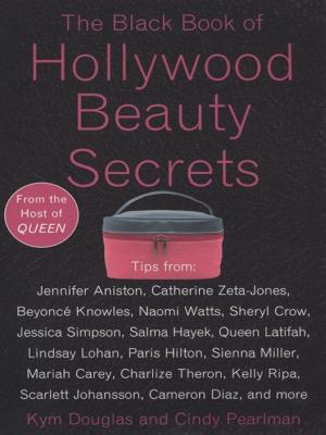 Cover of the book The Black Book of Hollywood Beauty Secrets by David Strah, Susanna Margolis