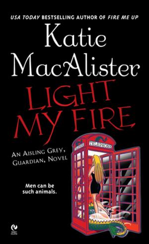 Cover of the book Light My Fire by MaryJanice Davidson, Anthony Alongi