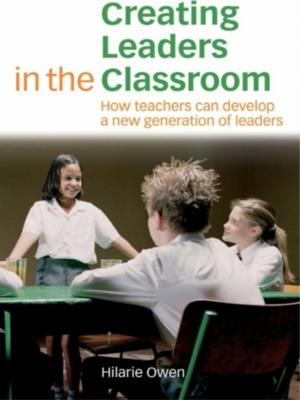 Cover of the book Creating Leaders in the Classroom by Sujian Guo