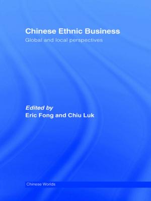 Cover of the book Chinese Ethnic Business by Graham Russell Hodges
