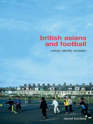 Cover of the book British Asians and Football by Edgar J. McManus, Tara Helfman