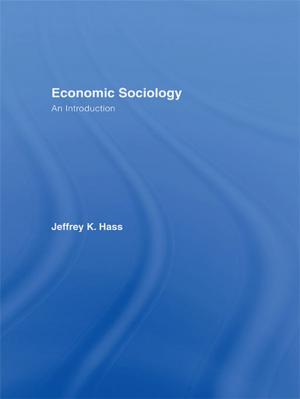 Cover of the book Economic Sociology by Tim B. Thornton