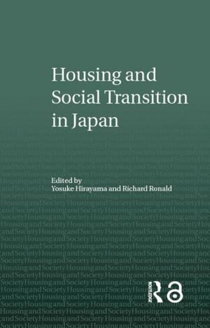 Cover of the book Housing and Social Transition in Japan by John Goulden