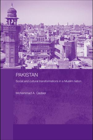 Cover of the book Pakistan - Social and Cultural Transformations in a Muslim Nation by Anthony O'Connor