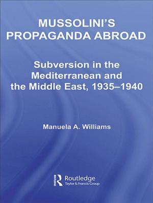 Cover of the book Mussolini's Propaganda Abroad by Albert Clark