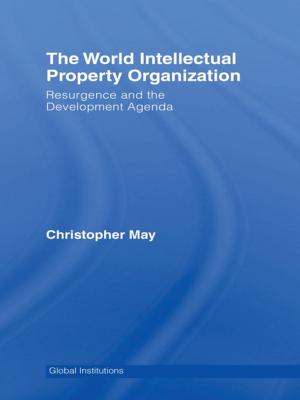Cover of the book World Intellectual Property Organization (WIPO) by Niall Palmer