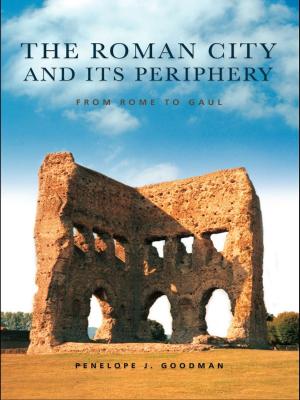 Cover of the book The Roman City and its Periphery by Maria Rosaria Ambrosino