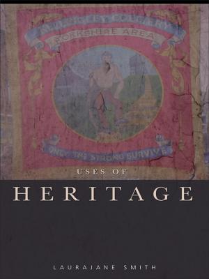 Cover of the book Uses of Heritage by Jeffrey Richards