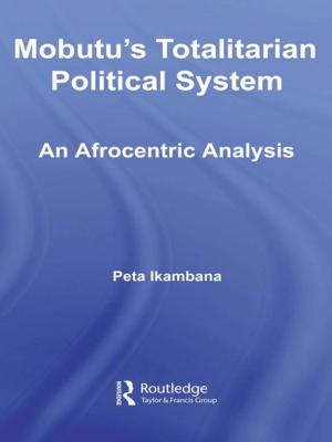 Cover of the book Mobutu's Totalitarian Political System by Juan Pablo Perez Sainz
