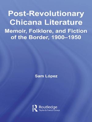 Cover of the book Post-Revolutionary Chicana Literature by Hugh Clout