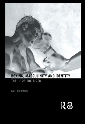 Book cover of Boxing, Masculinity and Identity