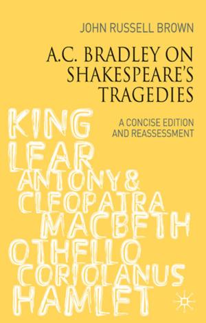 Book cover of A.C. Bradley on Shakespeare's Tragedies